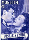 MON FILM 1951 N° 241 Fusillé à L'aube RENEE ST CYR Et FRANK VILLARD /  WILLIAM HOLDEN - Kino