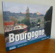 BOURGOGNE (Photos Alain Doire) (Nouvelle Edition) - Bourgogne