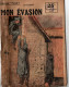 Mon évasion   , Guerre 14 - 18 , Voir état - Guerra 1914-18