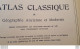 Delcampe - GRAND ATLAS CLASSIQUE HACHETTE SCHRADER ET GALLOUEDEC 1931  CONTENANT 100 PAGES INTERIEURES EN PARFAIT ETAT - Geografía