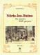 NERIS LES BAINS LES ANNEES BELLE EPOQUE 1880 1930 PATRICK DELMONT 2002 - Auvergne