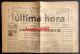 Jornal ULTIMA HORA * Notícias E Reportagem * Porto 1936 - Testi Generali