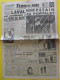 Journal France-Soir Du 10 Octobre 1945 Pétain Portalet Laval Condamné à Mort De Gaulle  Darnand Leclerc Saïgon Indochine - Altri & Non Classificati