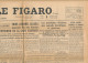 LE FIGARO, Jeudi 5 Octobre 1944, N° 40, Guerre, Ligne Siegfried, Anvers, Dortmund, Belfort, De Lattre De Tassigny... - Allgemeine Literatur