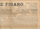 LE FIGARO, Vendredi 6 Octobre 1944, N° 41, Guerre, Anvers, Arnhem, Aix-la-Chapelle, Grèce, Alsace, Goebbels Confiant... - Algemene Informatie