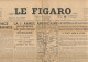 LE FIGARO, Vendredi 15 Septembre 1944, N° 23, Libération De Langres Et Gray, De Gaulle à Lyon, 1ere Armée Américaine - Allgemeine Literatur
