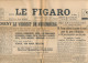 LE FIGARO, Mercredi 2 Octobre 1946, N° 665, Verdict Du Procès De Nuremberg, Montgomery Et Ses Batailles, Ravitaillement - General Issues