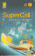 Spain: Prepaid IDT - SuperCall 2006 03.08 - Otros & Sin Clasificación
