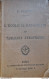 L. SAMION L'ECOLE DE BATAILLON TABLEAUX SYNOPTIQUES  PARIS A LA DIRECTION DU SPECTATEUR MILITAIRE ANNÉE 1890 - Andere & Zonder Classificatie