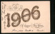 Präge-AK A Happy New Year 1906  - Altri & Non Classificati