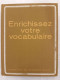 Enrichissez Votre Vocabulaire - Autres & Non Classés