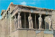 Grèce - Athènes - Athína - L'Acropole - Le Portique Des Caryatides - Carte Neuve - CPM - Voir Scans Recto-Verso - Greece