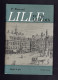 LILLE ET LES LILLOIS Histoire De 1815 à Nos Jours P.PIERRARD Bloud & Gay 1967 - Histoire