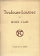 Livret TOULOUSE-LAUTREC Au Musée D'ALBI  1952 :  3000 Exemplaires - Arte