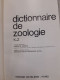 Dictionnaire De Zoologie 2 K-Z - Andere & Zonder Classificatie
