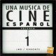 Una Música De Cine Español. Volumen 1. 2 X CD - Soundtracks, Film Music
