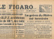 LE FIGARO, Mardi 21 Octobre 1947, N° 965, Elections Municipales, Le R.P.F., Grève Du Métro, Ultimatum Des Cheminots... - General Issues