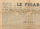 LE FIGARO, Mardi 9 Juillet 1946, N° 592, Yves Farge à Orly, Conférence Des "Vingt Et Un", Autriche, Georges Mandel... - General Issues