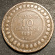 TUNISIE - TUNISIA - 10 CENTIMES 1891 ( 1308 ) - KM 222 - Ali III - Protectorat Français - Tunisie