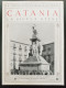 Bi Le Cento Citta' D'italia Illustrate Catania Citta' La Sicula Atene - Magazines & Catalogues