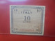 ITALIE (OCCUPATION) 10 LIRE 1943 Circuler (B.34) - Allied Occupation WWII