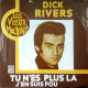 DICK  RIVERS   LES VIEUX MACHINS   TU N'EST PLUS LA   / J'EN SUIS FOU - Otros - Canción Francesa