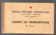 Paris:   CROIX ROUGE Carnet De Souscriptions 1943  (voir La ,description) (PPP47797) - Red Cross