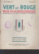 Vert Et Rouge. Revue De La Légon Etrangère. 1949. 5° Année. N° 23. 21 X 27,5 Cm. Couverture Légèrement Détérriorée. Couv - Français