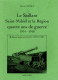 MEUSE  -  SAINT-MIHIEL  -   2 Ouvrages écrits Par Marcel YONQUE  -  Première Et Deuxième Guerre Mondiale - Lorraine - Vosges