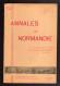 ANNALES DE NORMANDIE 1953 La Hague Camp Viking Toponymie Calvados Rouen - Normandië