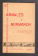 ANNALES DE NORMANDIE 1960 Voies Antiques Jublain Vieux Saint Evremond Honfleur Commerce D'esclaves - Normandie