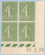 FRANCE - Bloc De 4 CD Coin Daté 31.1.28 Neuf ** - N° 234 65c Semeuse Lignée Olive - ....-1929