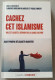 Cachez Cet Islamisme  : Voile Et Laïcité à L'épreuve De La Cancel Culture : F.B. Blackler : GRAND FORMAT - Politik