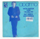 * Vinyle 45t  - Salvatore ADAMO - Mon Amour, Sors De Chez Toi & Ma Liberté, Mon Infidèle - Other - French Music