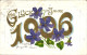 Gaufré Lithographie Glückwunsch Neujahr, Jahreszahl 1906, Veilchen - New Year
