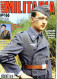 ARMES MILITARIA Magazine N° 166 Division Hermann Göring , 1914 Tirailleurs Marocains , 1944 Polonais Libres , - French