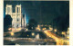 75 - PARIS -  La Nuit. Notre Dame Illuminée. - Parigi By Night