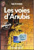 J´ai Lu N° 2011 - Les Voies D´ Annubis - Tim Power - J'ai Lu