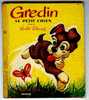 GREDIN Le Petit Chien Par WALT DISNEY De 1969 - Disney