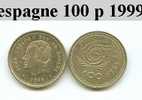 Piéce D´espagne Commemorative 100 Pesetas 1999 - Other & Unclassified