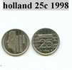 Piéce Des Pays Bas 25 Cent 1998 - Other & Unclassified