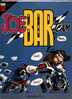 Joe Bar Team Tome 2 EO - Joe Bar Team