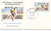 Nouvelle-Calédonie, FDC Coupe Du Monde De Football 1986, Nouméa, 28/05/86 (n° 518 Yvert) - 1986 – Mexique