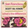 Scott Mac KENZIE : SP.  SAN FRANCISCO + 1 Titre - Disco & Pop