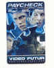 VIDEO FUTUR-262-PAYCHECK - Video Futur