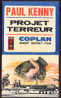 {24270} Paul Kenny "Coplan , Projet Terreur", Presses Pocket N°556, 12/10/1967. TBE - Paul Kenny