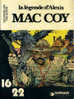 BD, 1980, Gourmelen-Palacios, Dargaud Edit. : LA LEGENDE D´ALEXIS MAC COY - Mac Coy