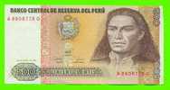 BILLET - BANCO CENTRAL DE RESERVA DEL PERU - 500 QUINIENTOS INTIS - CONDITION A1 - - Peru