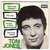 Tom JONES :  "  WHAT'S NEW PUSSYCAT  "  + 3 Titres - Disco & Pop