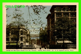 HALIFAX, NOVA SCOTIA - GEORGE AND BARRINGTON STREETS FROM THE PARADE - A.R. COGSWELL & CO - PECO - - Halifax